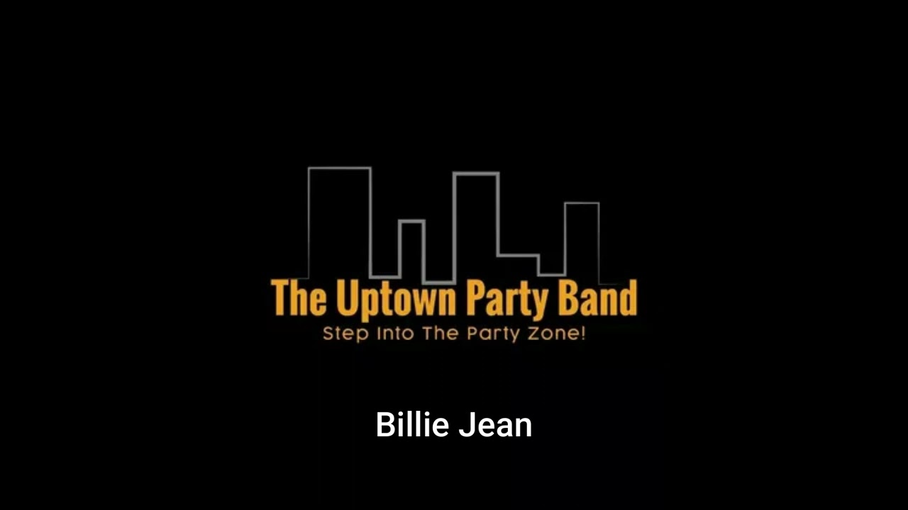 Billie Jean - The UpTown Party Band (Cover)