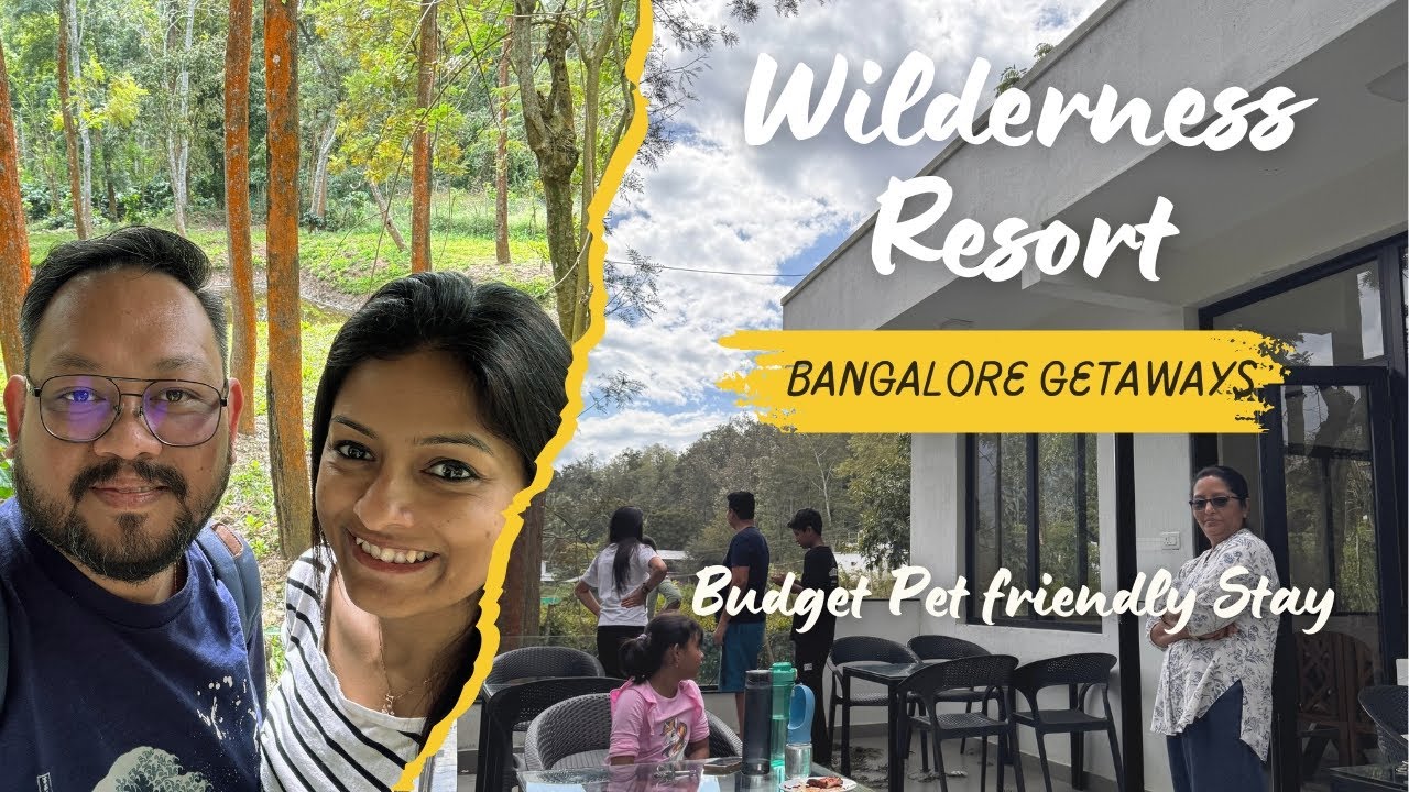 Road trip Bangalore to Wilderness Resort | Pet-Friendly Cottages Near Bangalore | Weekend Getaway