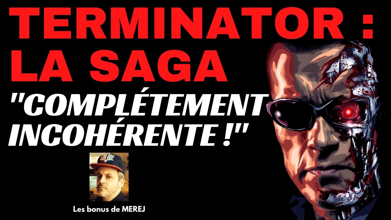 LA SAGA TERMINATOR : Écrite avec les pieds ?