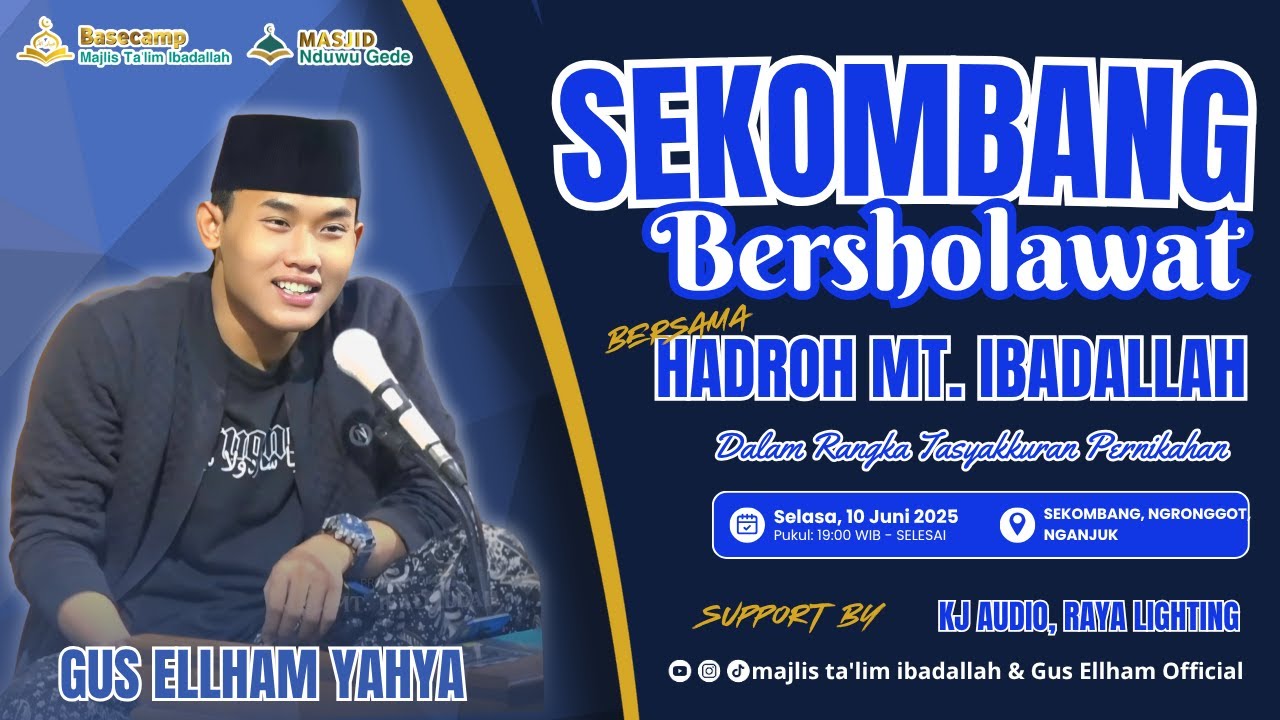 LIVE MT IBADALLAH BERSAMA GUS ELLHAM & HADROH PUSAT MT IBADALLAH || SEKOMBANG, NGRONGGOT, NGANJUK