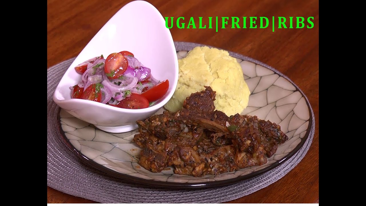 KACHUMBARI | FRY GOAT RIBS WITH UGALI AFYA | DINNER GUIDE