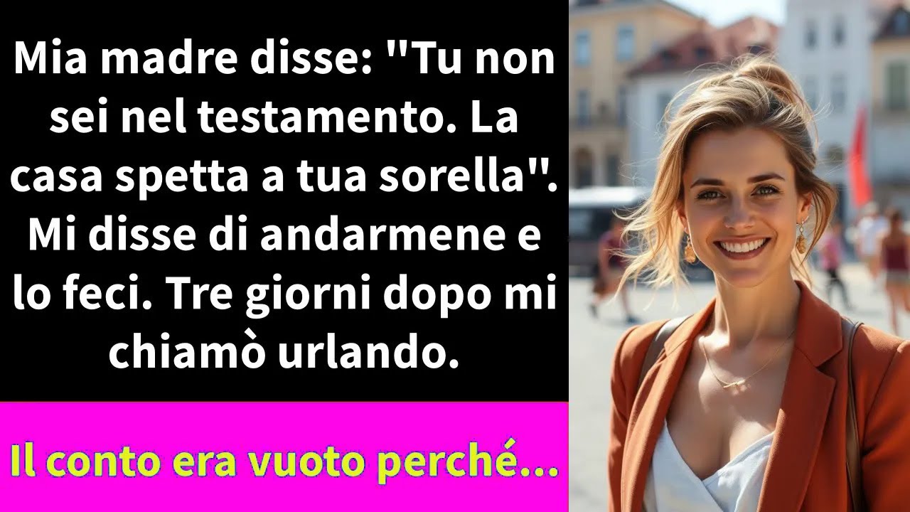 Mia madre disse: