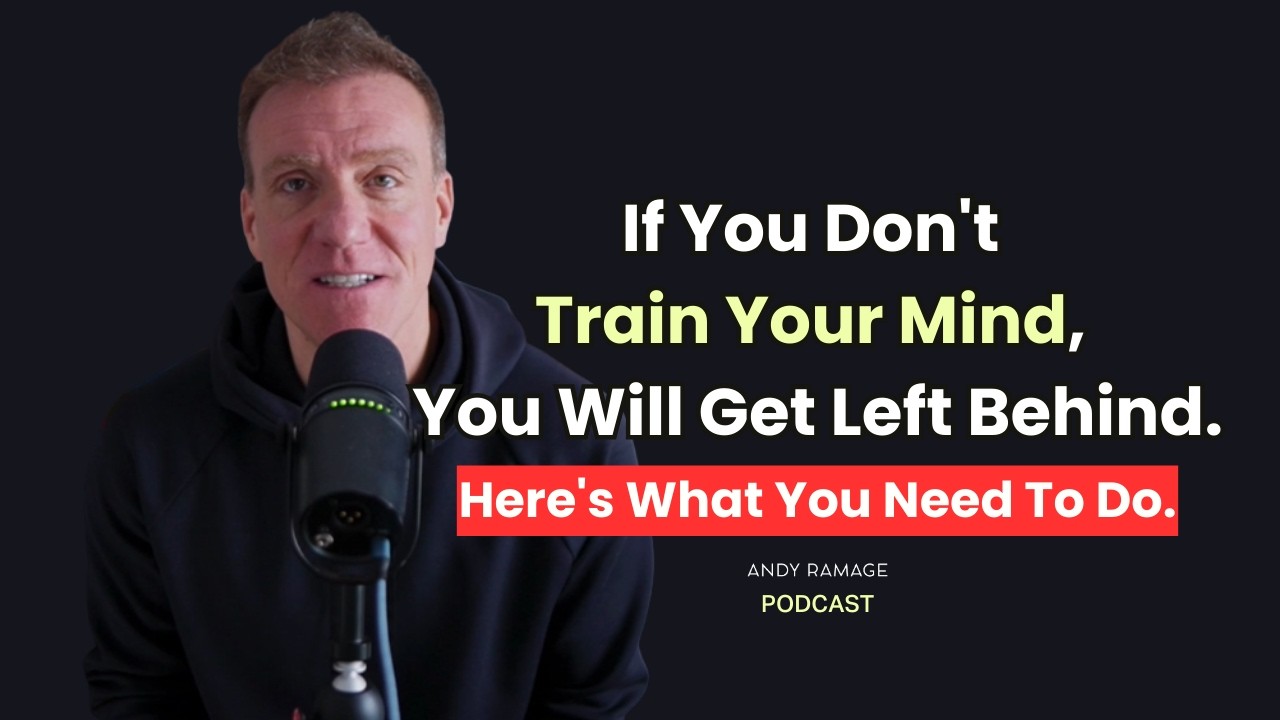 If You Don't Train Your Mind, You Will Get Left Behind. Here's What You Need To Do.