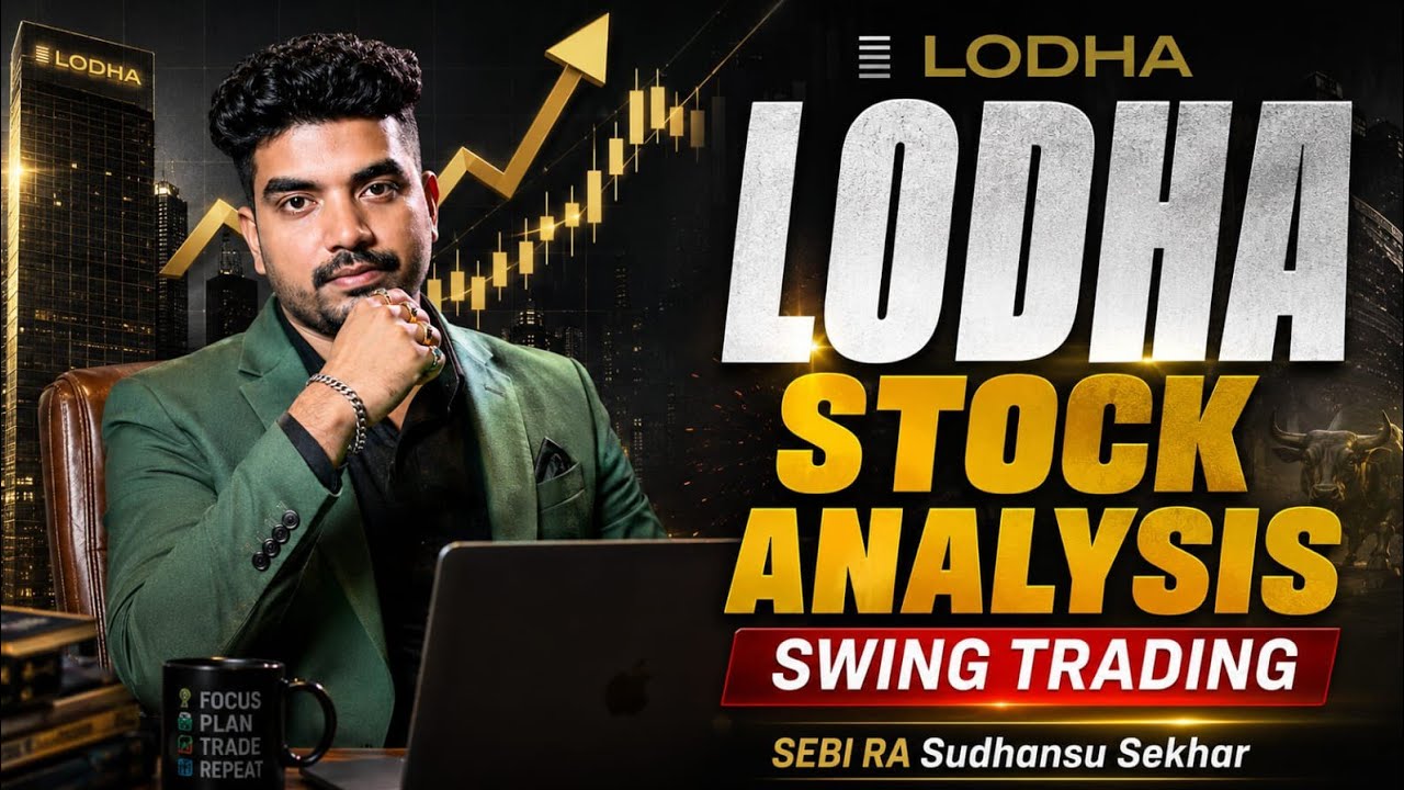 Swing Trading Stock | Lodha Stock Analysis | SEBI RA SUDHANSU SEKHAR |