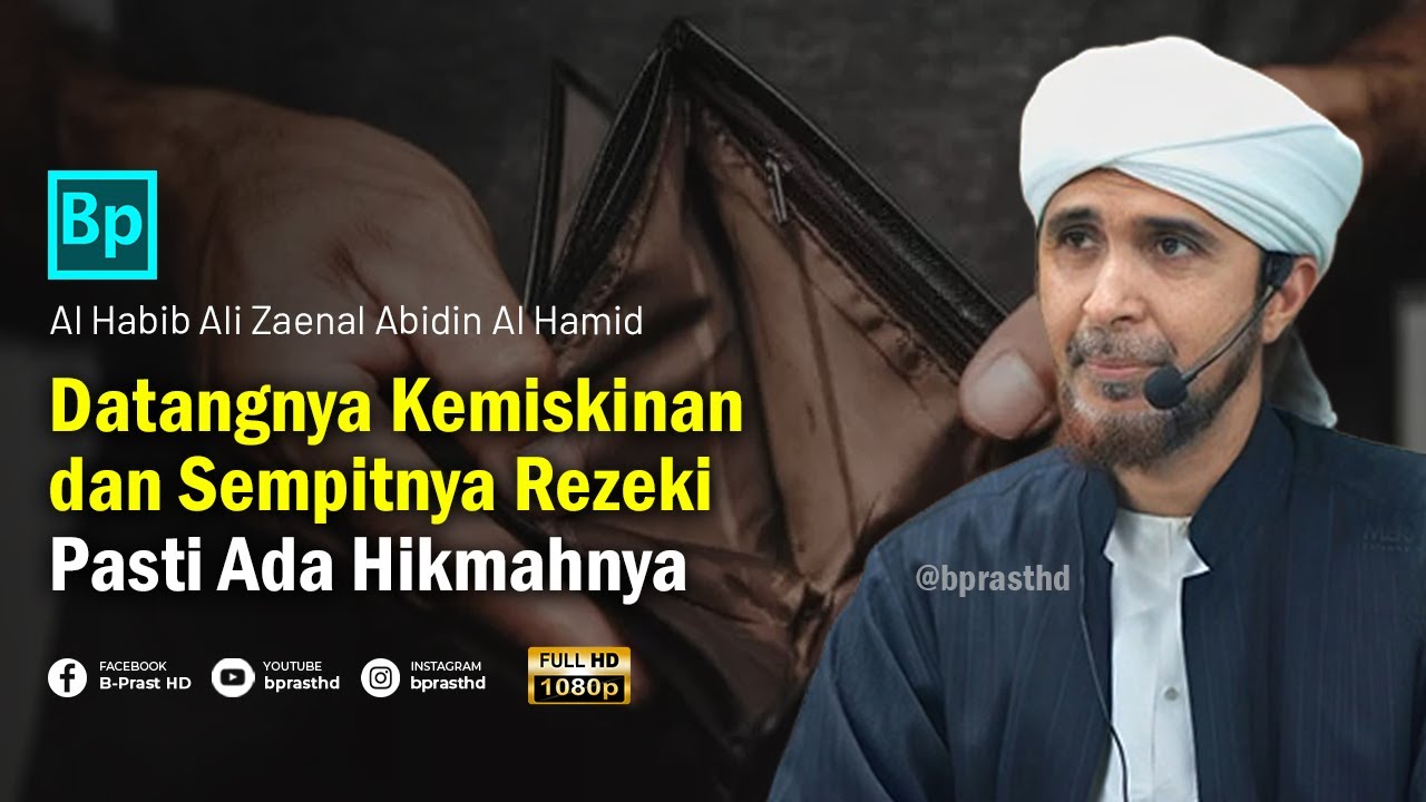 Hikmah Ketika Kita Sempit Rezeki dan Miskin | Habib Ali Zaenal Abidin Al Hamid