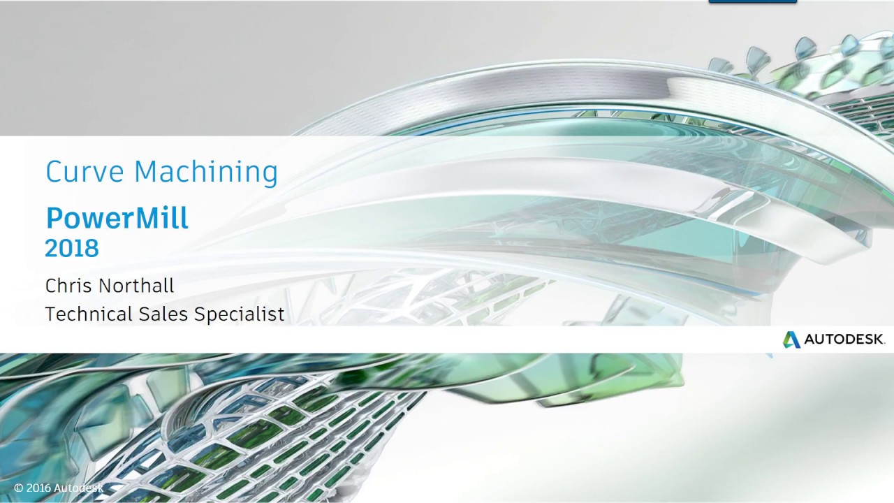 2d curve machining webinar - PowerMill 2018