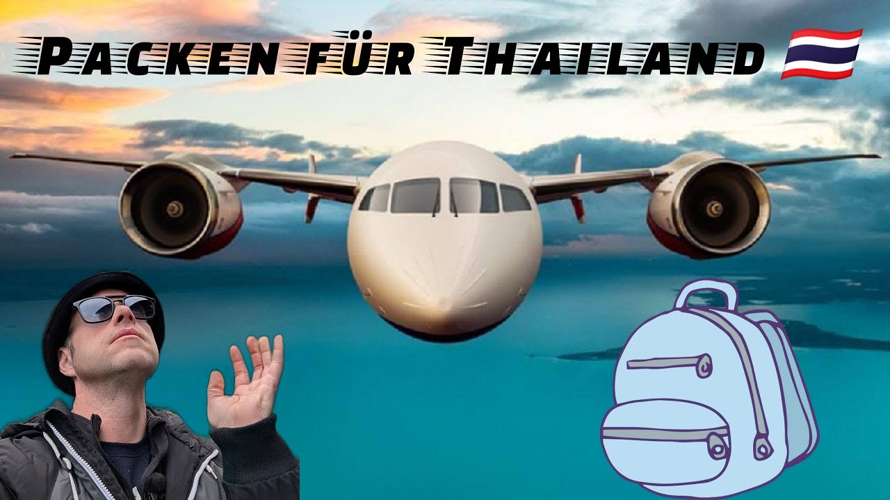 ✈️ 4 Wochen THAILAND PACKLISTE & REISE-START! Vom Packen in Frankfurt bis ins Flugzeug 🇹🇭