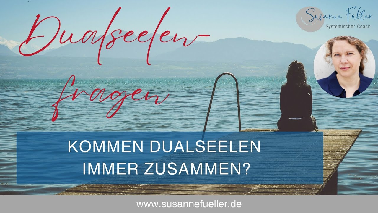 Kommen Dualseelen immer zusammen oder kann ich auch jemand anderen lieben?