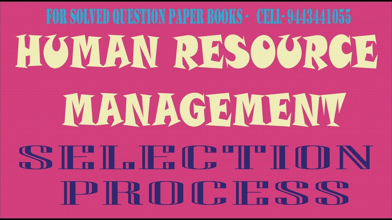 HUMAN RESOURCE MANAGEMENT (SELECTION PROCESS ) தமிழ்