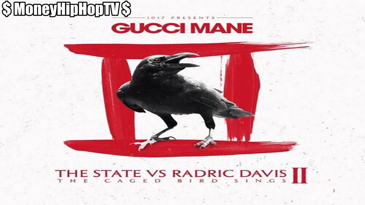 Gucci Mane  ' Rude ' Prod  By Drumma Boy   The State Vs  Radric Davis 2