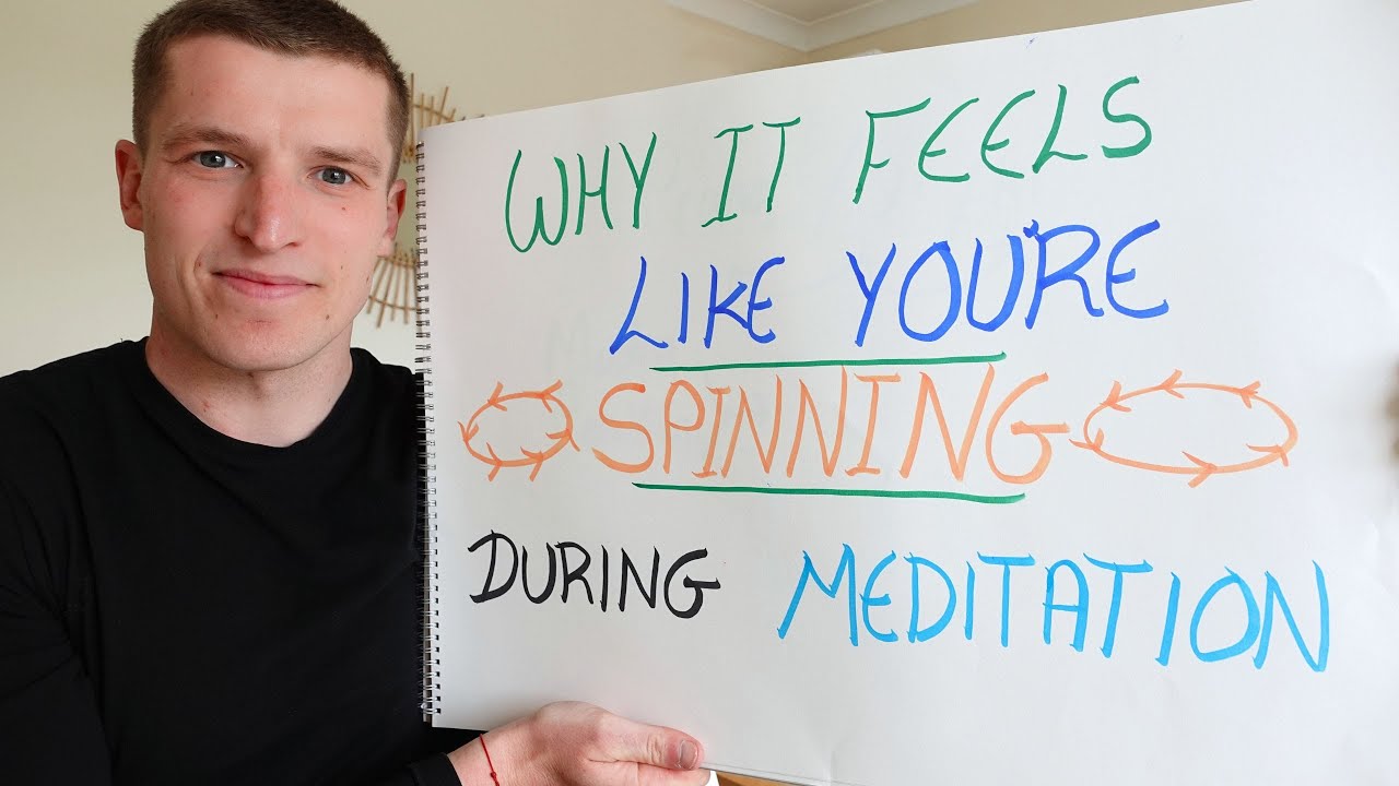 Why it feels like you're spinning when you meditate