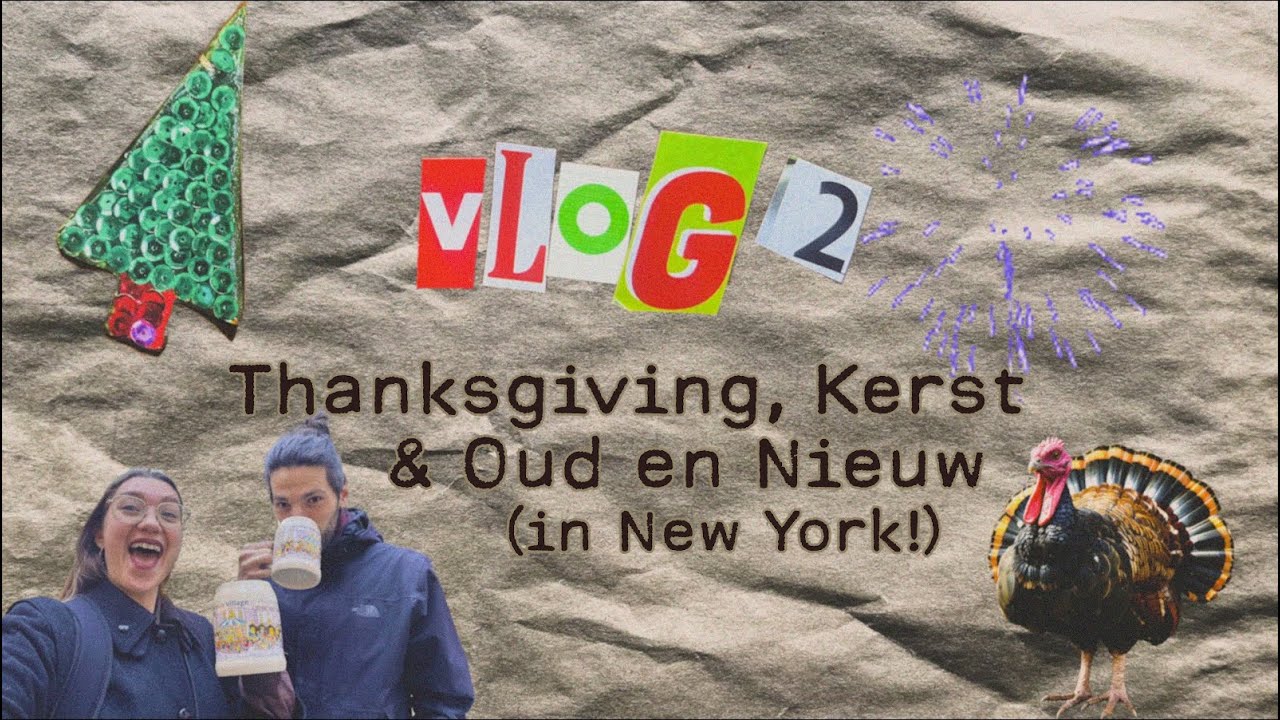 Vlog 2 - Thanksgiving, Kerst & Oud en Nieuw in Philadelphia en New York