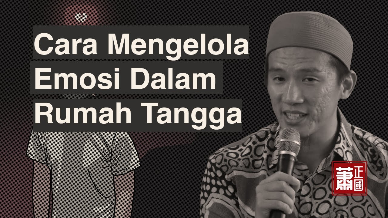 Cara Mengelola Emosi Dalam Rumah Tangga