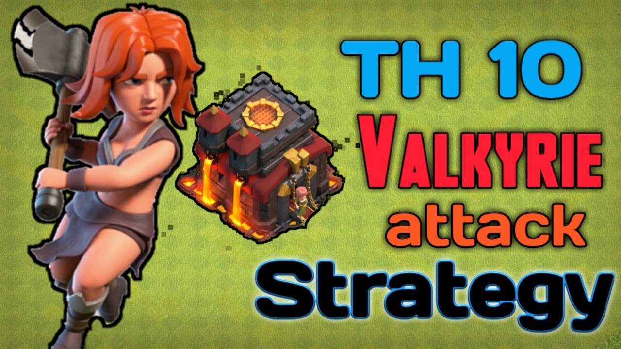 TH10 Valkyrie Attack Strategy | Clash of Clans - COC