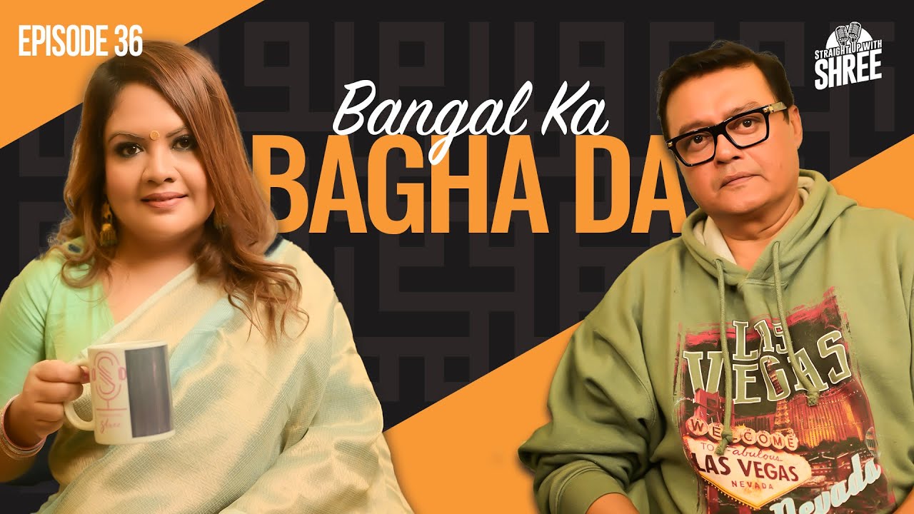 VERSATILE, FEARLESS, UNFILTERED ft. Saswata Chatterjee | Straight Up With Shree | EP 36