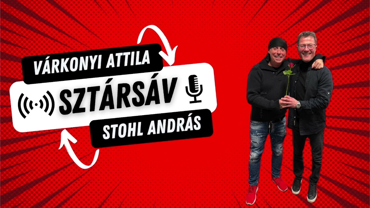 🎙️A Sztársáv vendége: Stohl András 🎭