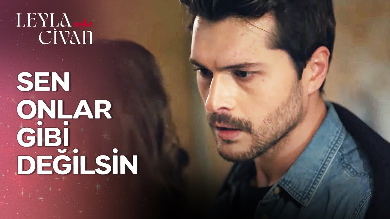Civan'ı durdurabilecek tek kişi Leyla...