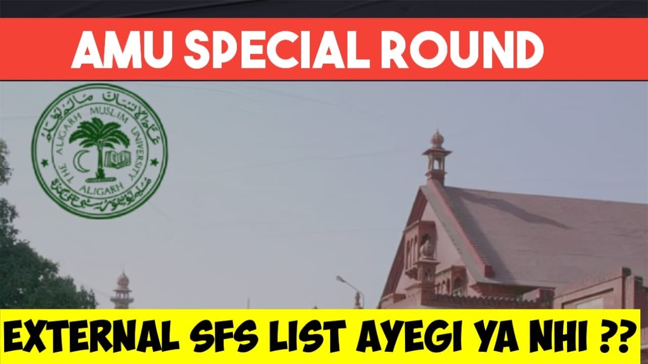 AMU EXTERNAL SELF FINANCE | AMU SPECIAL CATEGORY | ALIGARH MUSLIM UNIVERSITY ADMISSION | 