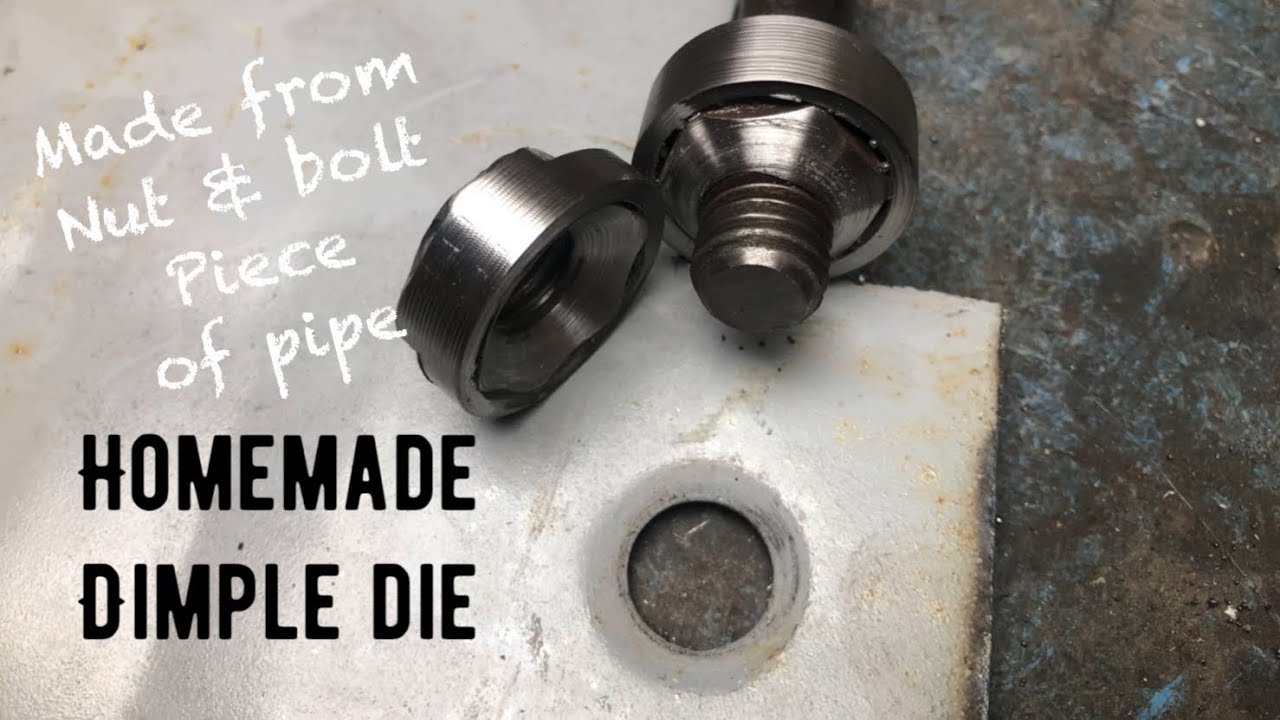 Homemade dimple die, from nut and bolt