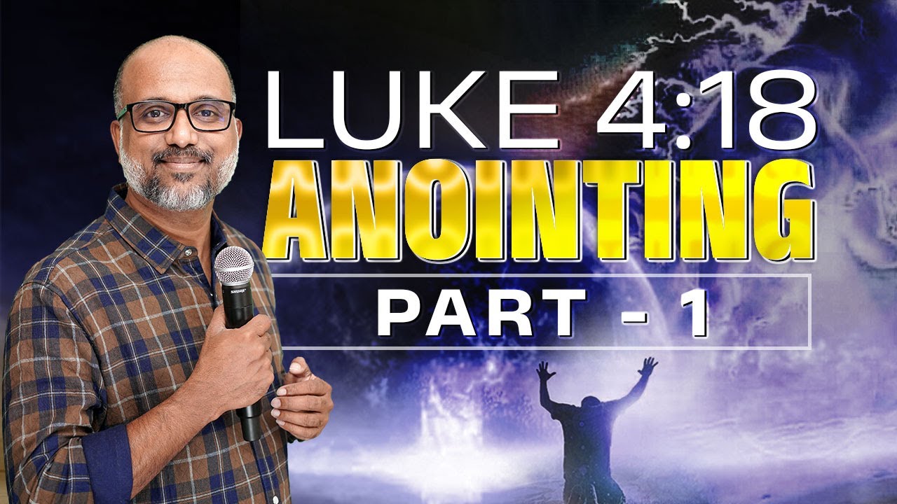 What is Luke 4:18 anointing? How can you have this anointing? What can you do with this anointing ?