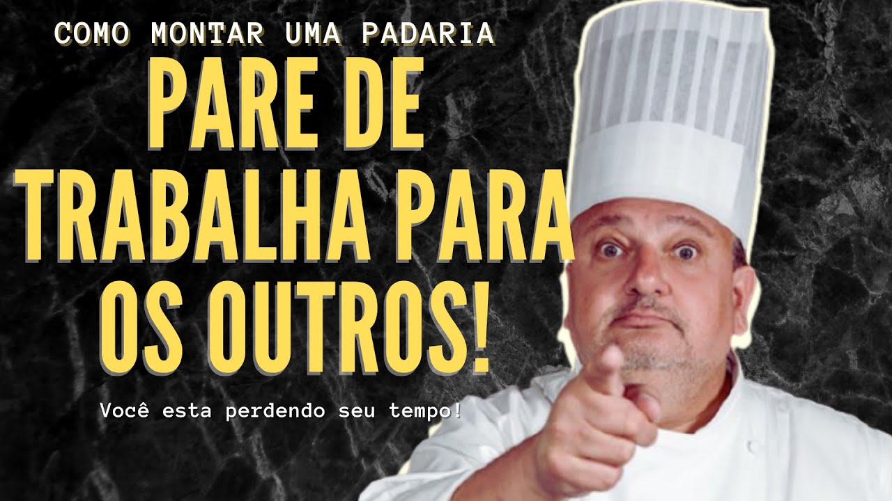 ✔️COMO MONTAR UMA PADARIA PASSO A PASSO.