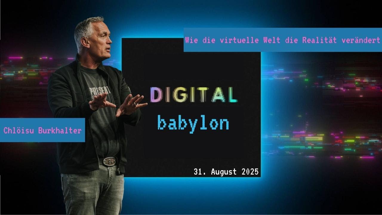 ICF Thun - Digitales Babylon - 31.08.2025