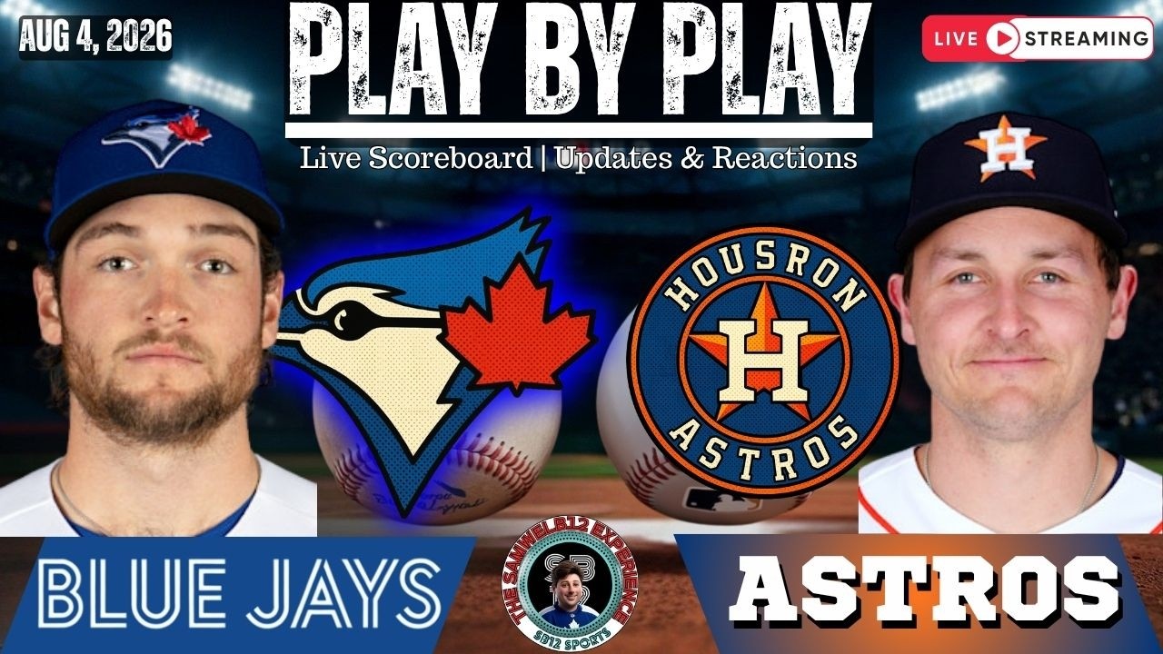 🧢 LIVE:  Toronto Blue Jays vs Houston Astros MLB | Play by Play & Reactions!