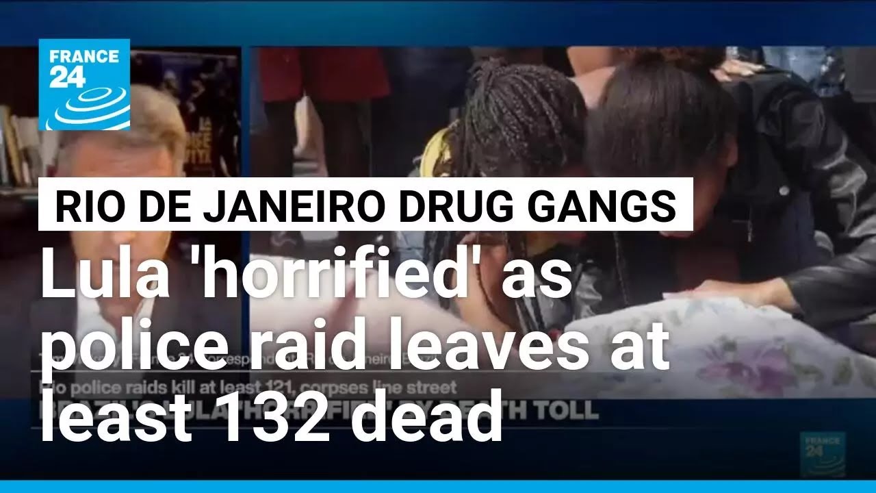 Brazil's Lula 'horrified' by death toll in Rio de Janeiro anti-gang raids &bull; FRANCE 24 English