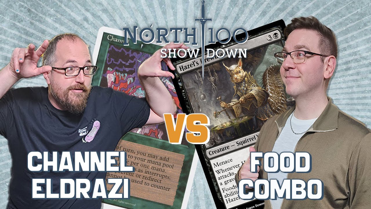 Channel Eldrazi vs Food Combo || North 100 Showdown