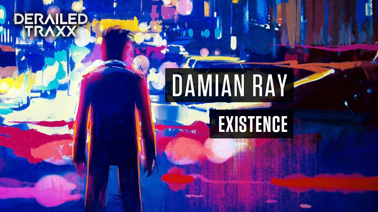Damian Ray - Existence