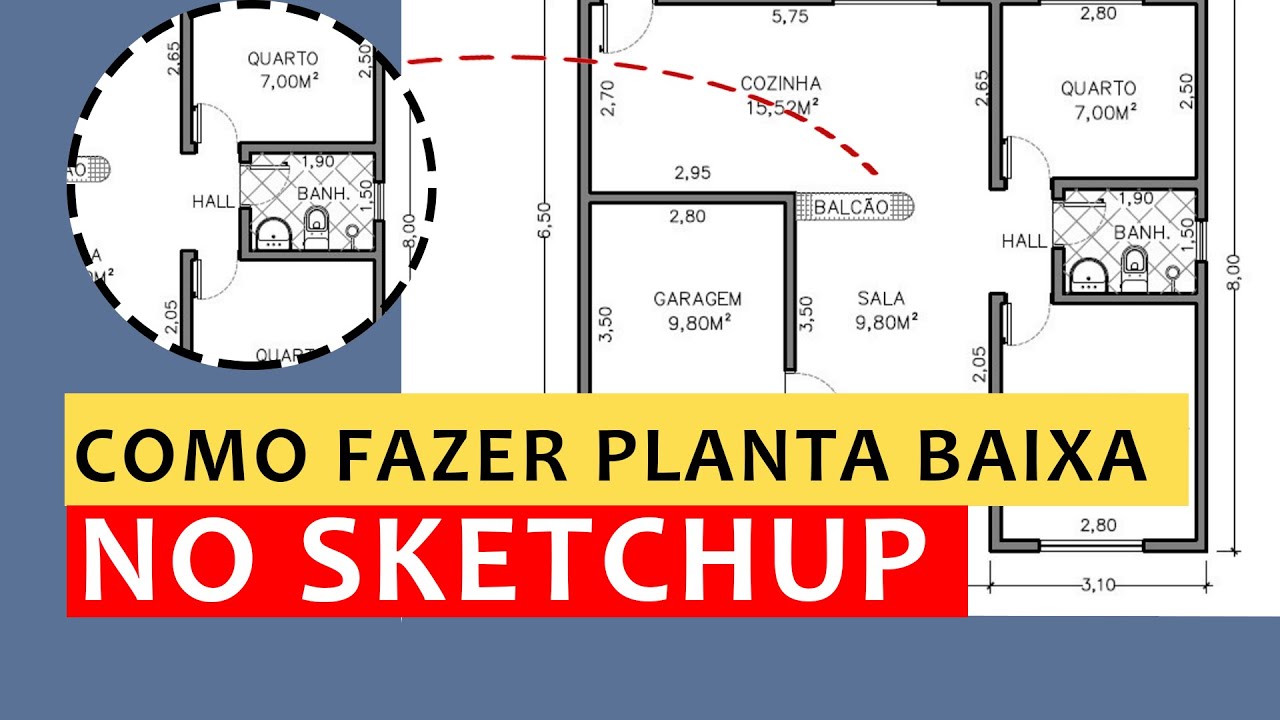 Como Fazer Planta Baixa no Sketchup Do Zero Passo A Passo