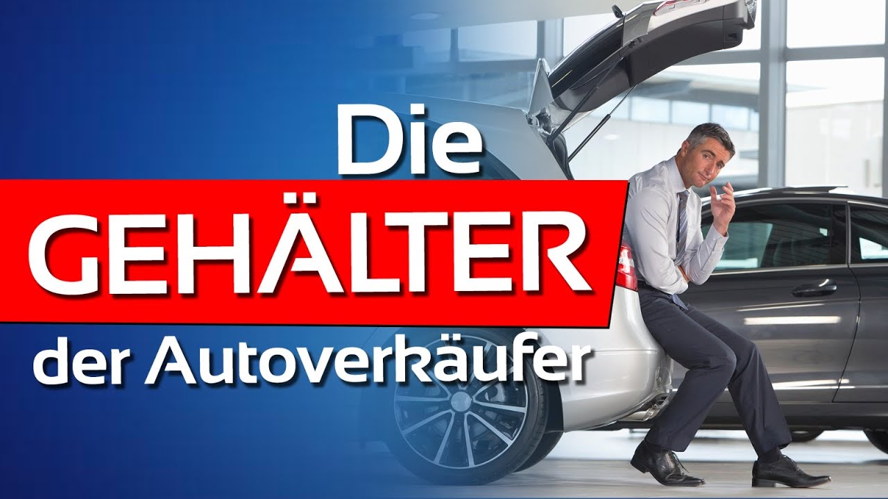 SO werden Autoverkäufer bezahlt (konkrete Zahlen)