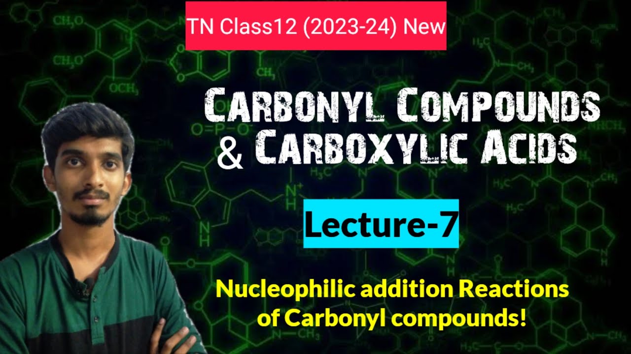 Nucleophilic addition reaction of aldehydes & Ketones|Chemical Properties|Chapter-12|TN Class12