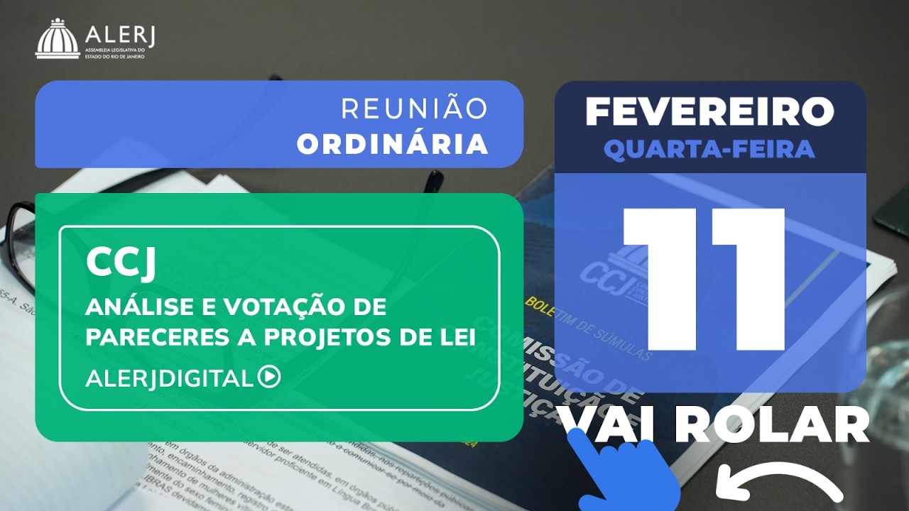 Reunião Ordinária | Análise e votação de pareceres de projetos de lei apresentados na Alerj