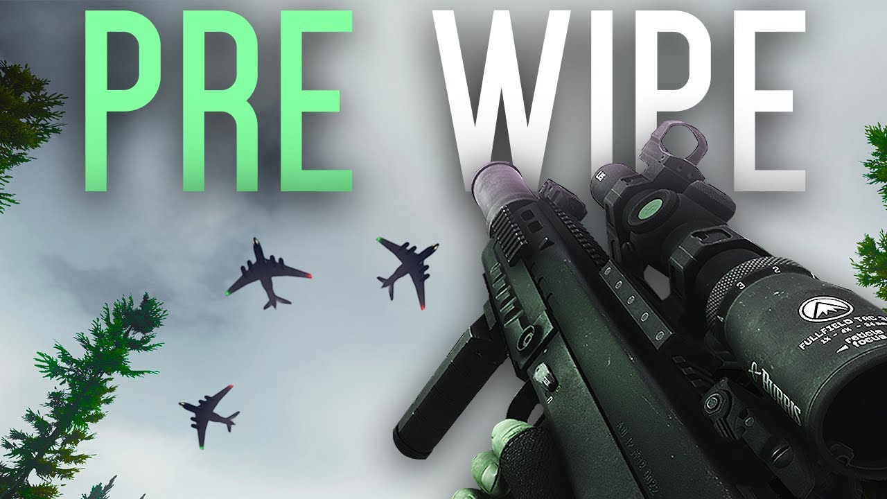 PRE WIPE has BEGUN - Escape From Tarkov