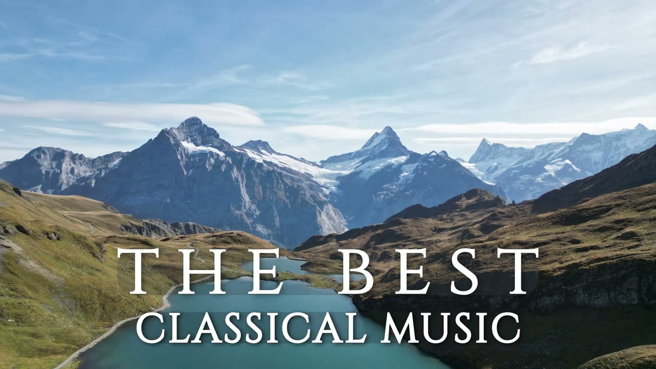 The Best Classical Music - Bach, Handel, Mozart, Beethoven, Rachmaninoff