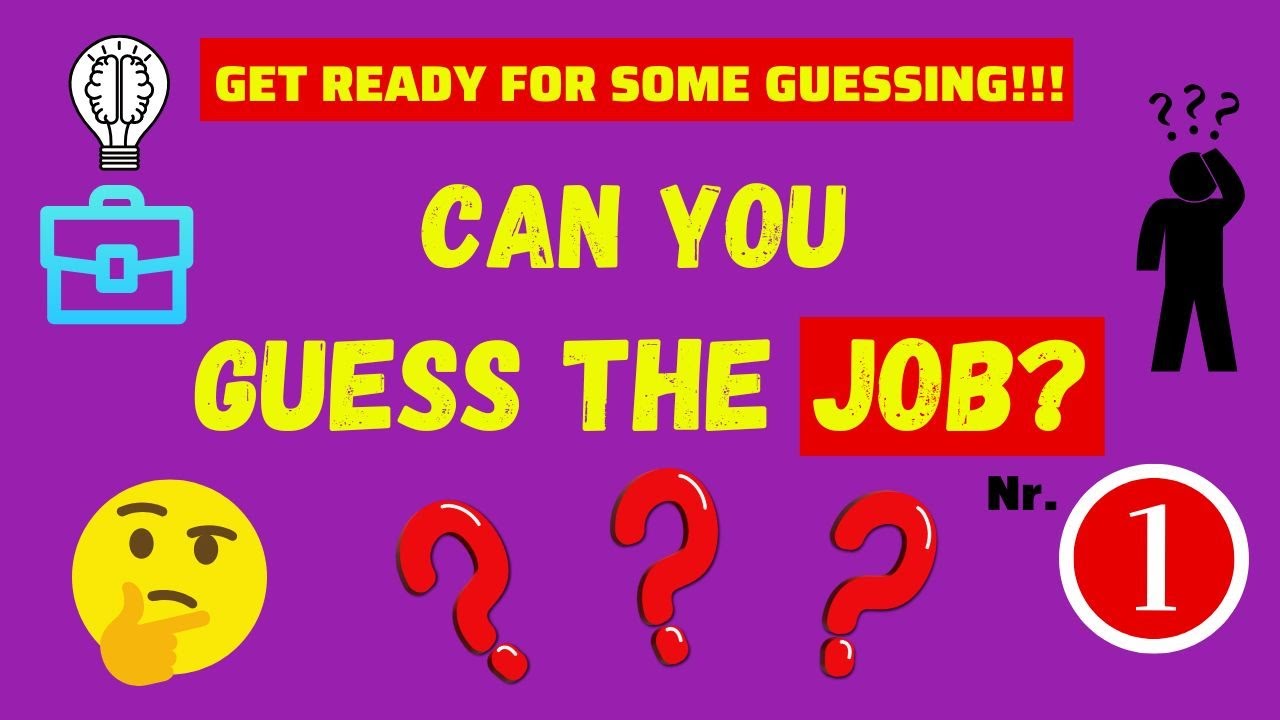 Guess the Job QUIZ - Nr. 1 - Guessing game for kids Can you guess the 10 job descriptions???