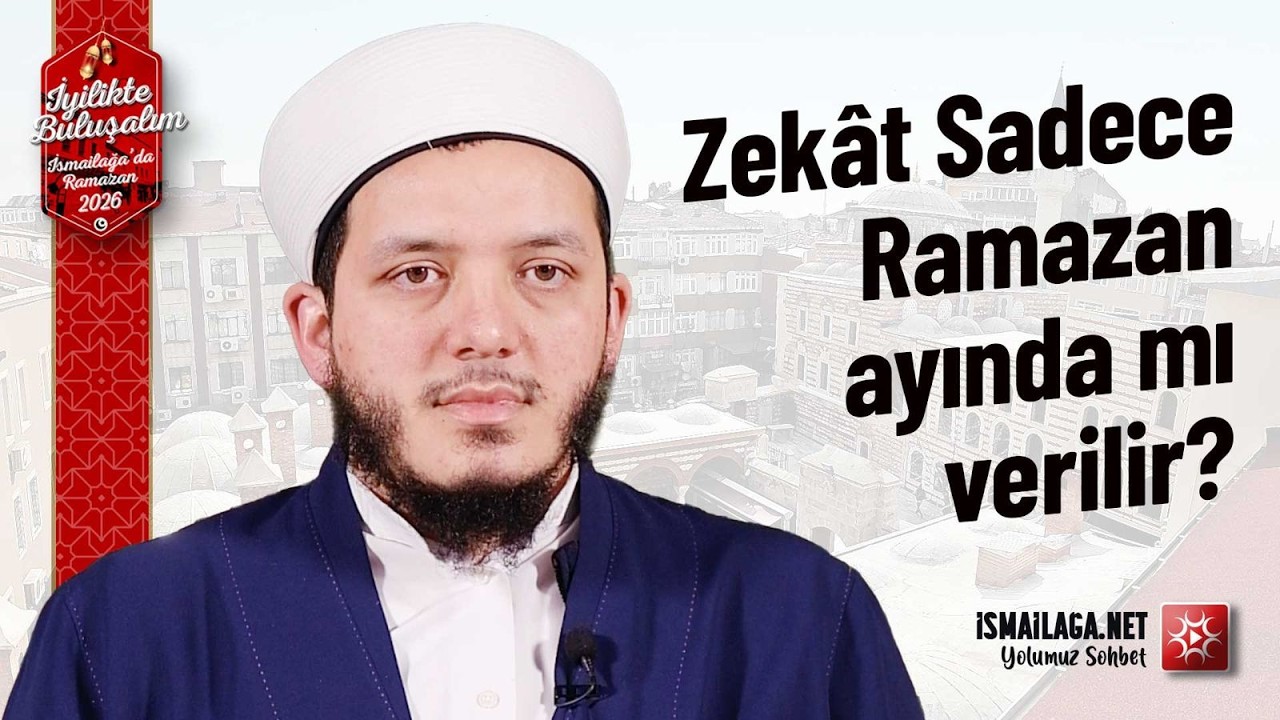 Zekâtı Ramazan Ayında Vermek Zorunda mıyız? - Yasin Çelik Hoca Efendi @İsmailağa NET