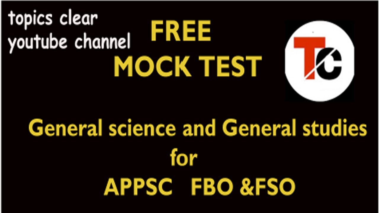 FREE MOCK TEST | APPSC FBO | APPSC FSO | GENERAL SCIENCE | GENERAL STUDIES |