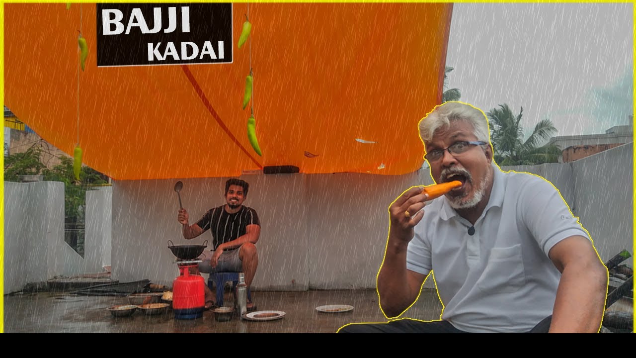 சுட சுட BAJJI in RAIN | பஜ்ஜி கடை
