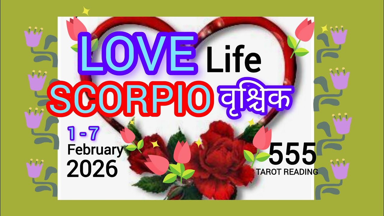 SCORPIOवृश्चिक💕LOVE READING I HINDI TAROT I 1 - 7 FEB 26 I क्या हो रहा है आपके लव पार्टनरशिप में