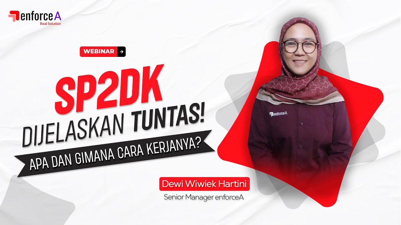 Cara Tepat Merespons SP2DK: ‘Surat Cinta’ dari Kantor Pajak Part 01 - Webinar 05/06