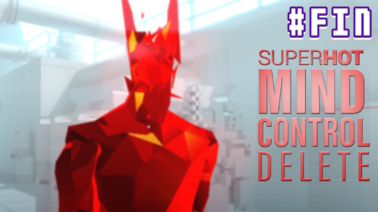 On se révolte, c'est fini la manipulation de mon esprit ! | SUPERHOT MIND CONTROL DELETE #FIN