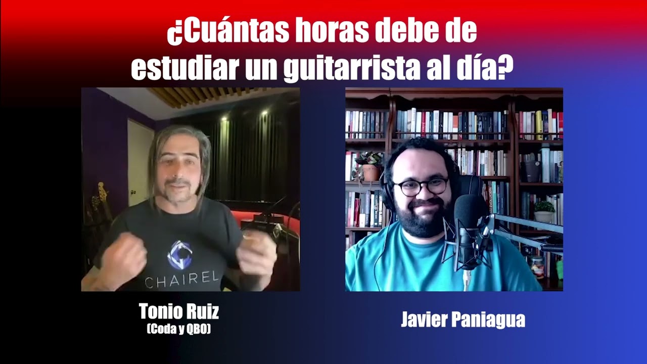 ¿Cuántas horas debe de estudiar un guitarrista al día? | Charla con Tonio Ruiz