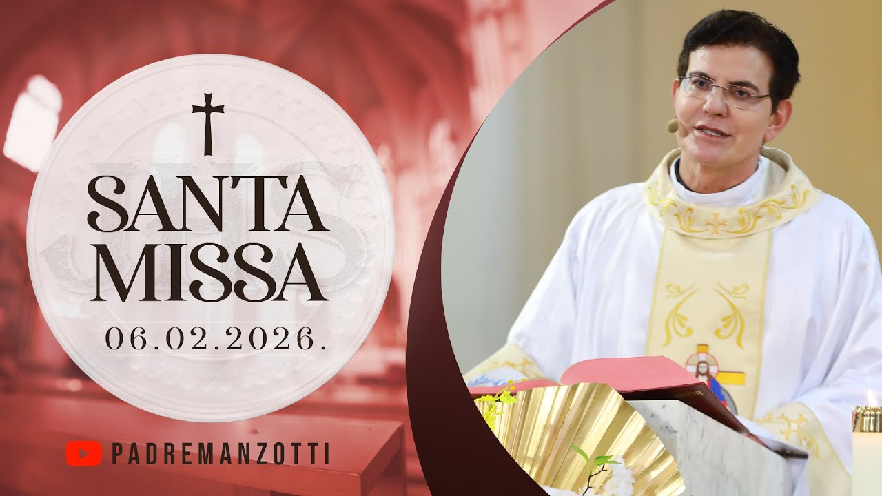SANTA MISSA AO VIVO | 06/02/2026 | @PadreManzottiOficial
