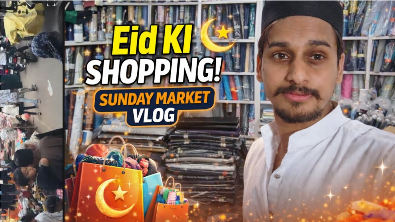 Eid Shopping Vlog 2026 | Sunday Market Lucknow Eid Shopping | Budget Eid Shopping 🛍️#shoppingvlog 