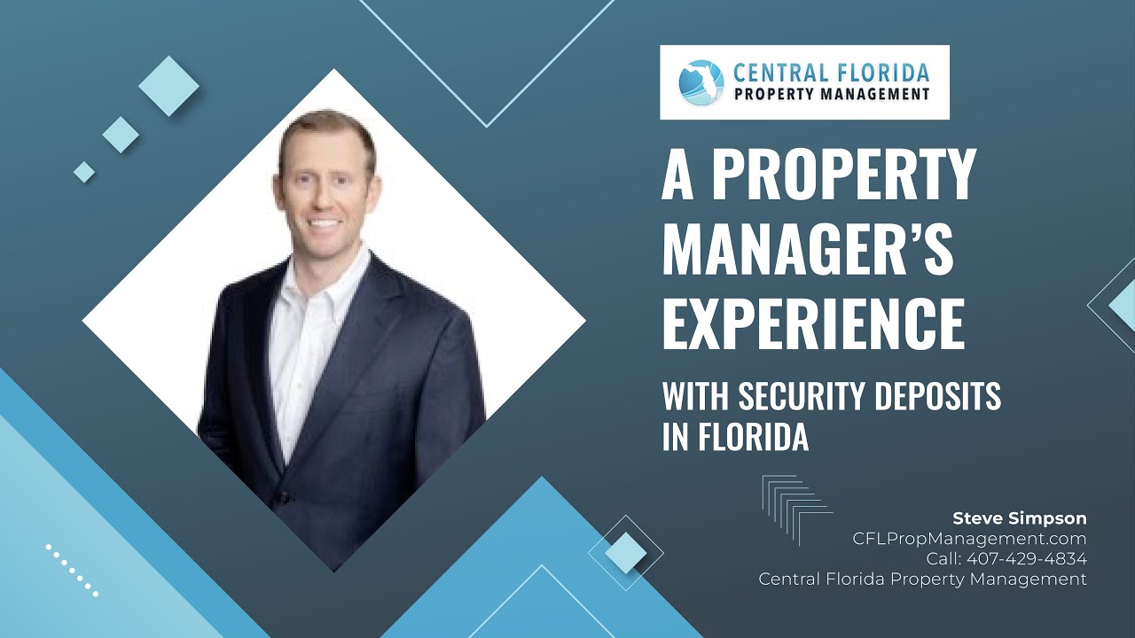 Our Experience with Security Deposits in Florida