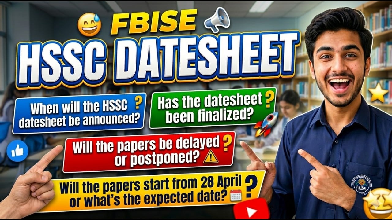 FBISE HSSC Datesheet 2026 🔥 | Expected Date, Delay News & Final Update!