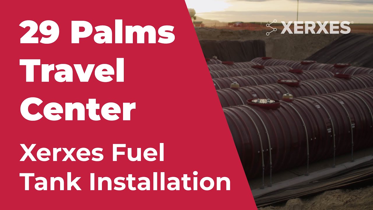 Xerxes Fuel Tank Installation: Twenty-Nine Palms Travel Center