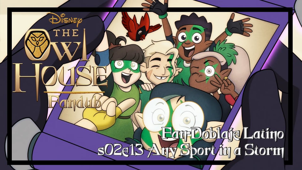 Any Sport in a Storm | Temp 2 Ep 13 | Fan-doblaje Latino | The Owl House